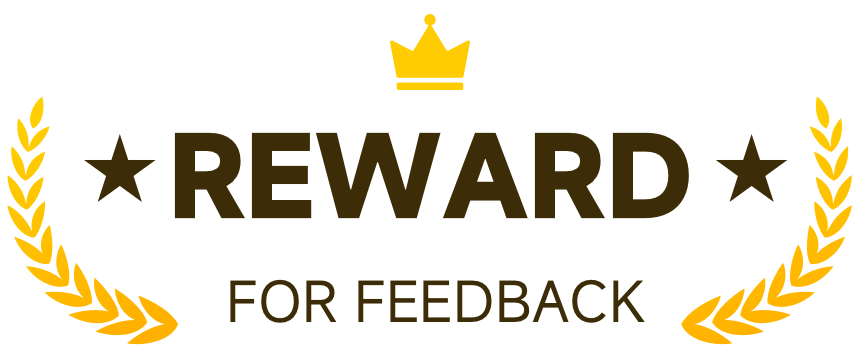 Reward for feedback